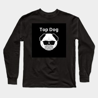 Top Dog Long Sleeve T-Shirt